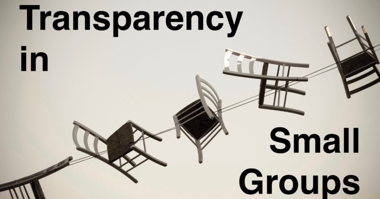 Transparency in Small Groups