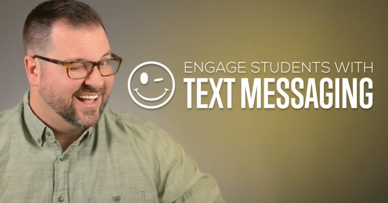 Engage Students Using Text Messages