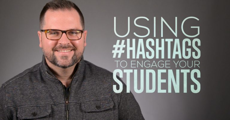 Engage Students Using Hashtags